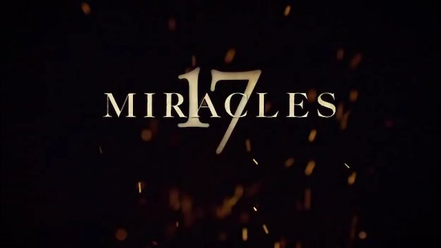 Watch 17 Miracles Online