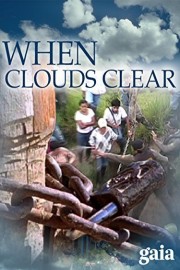 When Clouds Clear poster