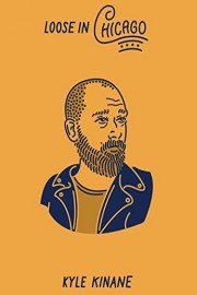 Kyle Kinane: Loose in Chicago poster