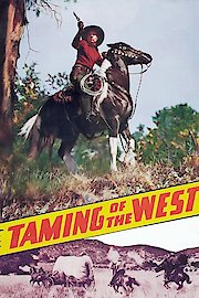 The Taming Of The West poster