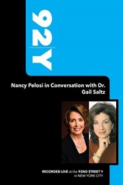 92Y-Nancy Pelosi in Conversation with Dr. Gail Saltz poster