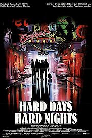 Hard Days, Hard Nights