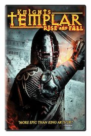 Knights Templar: Rise and Fall poster