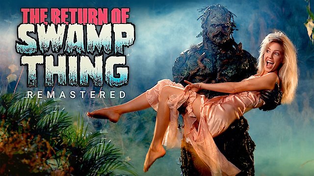 Watch The Return of Swamp Thing Online