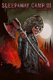 Sleepaway Camp III: Teenage Wasteland poster