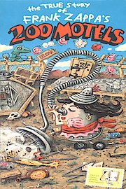 The True Story of Frank Zappa's 200 Motels poster