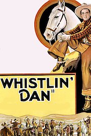 Whistlin' Dan poster