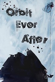 Orbit Ever After poster