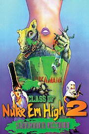 Class of Nuke 'Em High 2: Subhumanoid Meltdown poster