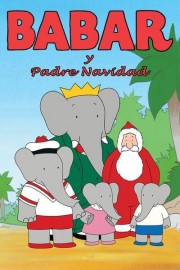 Babar Y Padre Navidad poster