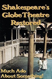 Shakespeare's Globe Theatre Restored