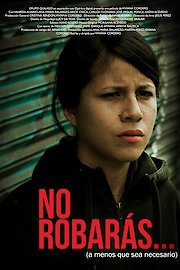 No Robarás (a menos que sea necesario)
