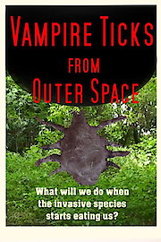 Vampire Ticks from Outer Space