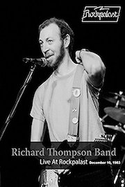 Richard Thompson Band - Live At Rockpalast 1983 poster