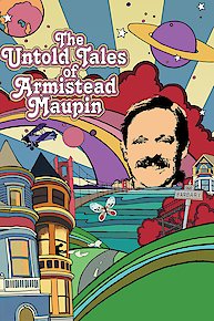 The Untold Tales of Armistead Maupin