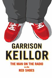 Garrison Keillor - The Man on the Radio poster