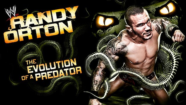 Watch WWE: Randy Orton: The Evolution of a Predator Online