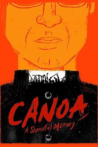 Canoa: A Shameful Memory