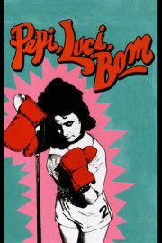 Pepi, Luci, Bom y Otras Chicas del Mont