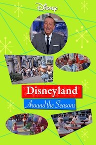 Walt Disney's Wonderful World of Color: Disneyland Around the Seasons