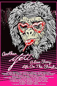 Another Yeti a Love Story: Life on the Streets