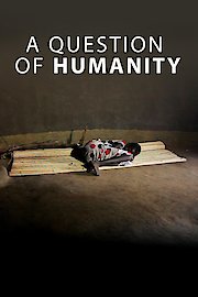 A Question Of Humanity