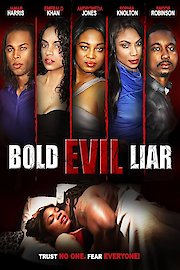 Bold Evil Liar