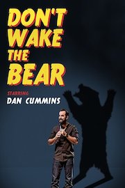 Dan Cummins: Don't Wake The Bear