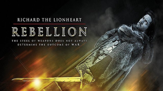 Watch Richard the Lionheart: Rebellion Online