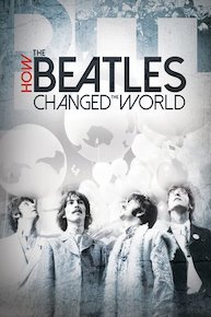 Beatles: How the Beatles Changed the World