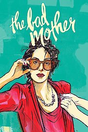 The Bad Mother