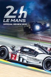 24h Le Mans Official Review 2016 poster