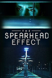 The Spearhead Effect poster