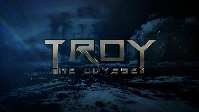 Watch Troy: The Odyssey Online