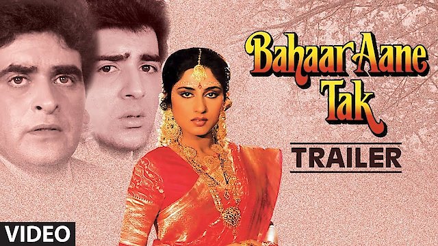 Watch Bahaar Aane Tak Online