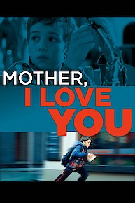 Mother, I Love You