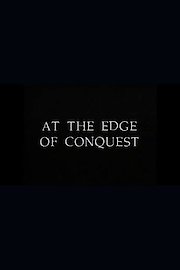 At the Edge of Conquest: The Journey of Chief Wai-Wai poster