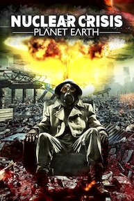 Nuclear Crisis: Planet Earth