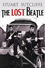 Stuart Sutcliffe - The Lost Beatle poster