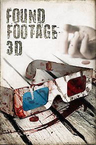 Found Footage 3D (2D VERSION)