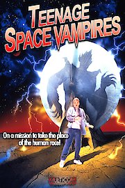 Teenage Space Vampires poster
