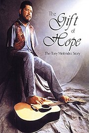 The Gift of Hope - The Tony Melendez Story poster