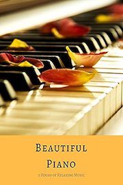 3 Hours of Relaxing Music - Beautiful Piano