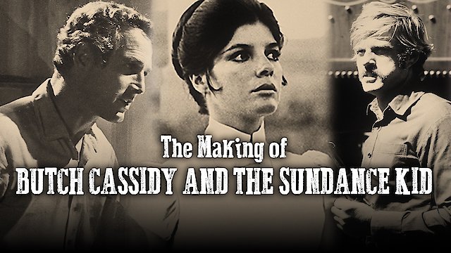Watch The Making of Butch Cassidy and the Sundance Kid Online