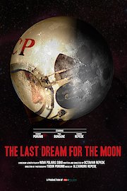 The Last Dream for The Moon poster
