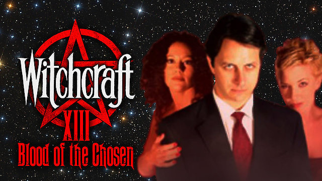 Watch Witchcraft 13: Blood of the Chosen Online