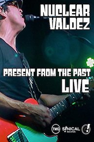 Nuclear Valdez Present From The Past Live