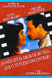 Donde estas amor de mi vida que no te puedo encontrar? poster