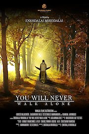 You Will Never Walk Alone poster