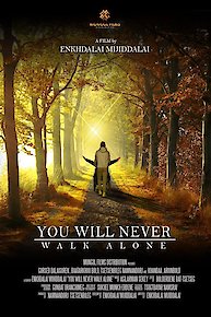 You Will Never Walk Alone